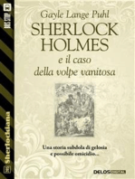 Sherlock Holmes e il caso della volpe vanitosa