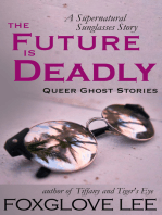 The Future is Deadly: A Supernatural Sunglasses Story