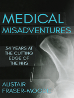 Medical Misadventures: 54 Years at the Cutting Edge of the NHS