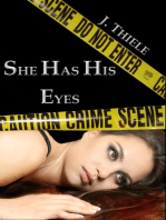 She Has His Eyes: Chronicles of Dt. Mike Burrows, #2