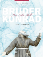 Bruder Konrad - Der stille Held