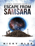 Escape From Samsara: Prophecy Allocation, #1