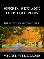 Speed, Sex and Retribution