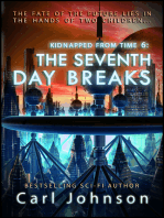 The Seventh Day Breaks
