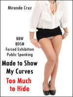 Made to Show My Curves: Too Much to Hide (BBW, Forced Exhibition, Public Humiliation, Spanking)