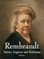Rembrandt - Painter, Engraver and Draftsman - Volume 2