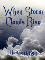 When Storm Clouds Rise