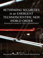 Rethinking Securities in an Emergent Technoscientific New World Order: Retracing the Contours for Africa's Hi-jacked Futures