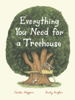 Everything You Need for a Treehouse