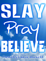 Slay Pray Believe