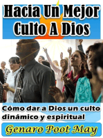 Hacia Un Mejor Culto A Dios