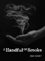 A Handful Of Smoke