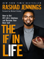 The IF in Life: How to Get Off Life’s Sidelines and Become Your Best Self