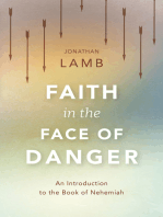 Faith in the Face of Danger: An Introduction to the Book of Nehemiah