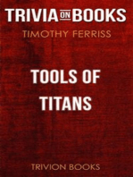 Tools of Titans by Timothy Ferriss (Trivia-On-Books)