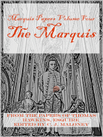 The Marquis Papers Volume Four: The Marquis