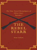 The Rebel Starr: The Time Travel Shenanigans of Oliver Starr, #1