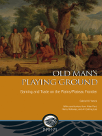 Old Man’s Playing Ground: Gaming and Trade on the Plains/Plateau Frontier