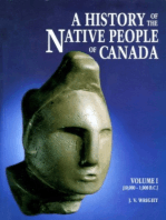 History of the Native People of Canada: Volume I (10,000-1,000 B.C.)