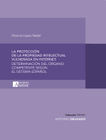 La protección de la propiedad intelectual vulnerada en internet: Determinación del órgano competente según el sistema español