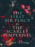 The First Sir Percy & The Scarlet Pimpernel: Historical Action-Adventure Novels