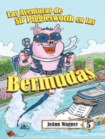 Las Aventuras de Sir Pigglesworth en las Bermudas: Serie de Las Aventuras de Sir Pigglesworth, #5