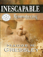 Inescapable ~ Remebering: Inescapable, #2