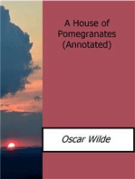 A House of Pomegranates(Annotated)