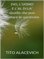 DIO, L'UOMO E L'ALDILA' - quello che può rivelare lo spiritismo