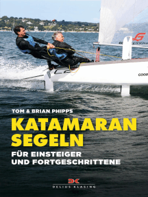 Katamaran segeln: Für Einsteiger und Fortgeschrittene