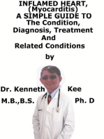 Inflamed Heart, (Myocarditis) A Simple Guide To The Condition, Diagnosis, Treatment And Related Conditions