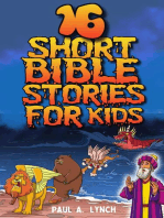 16 Short Bible Stories For Kids: Short Bible Stories For Kids