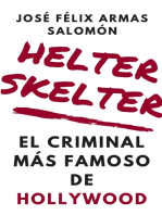 Helter Skelter El Criminal Más Famoso de Hollywood
