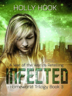 Infected: Homeworld Trilogy, #3