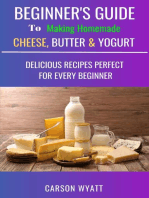 Beginners Guide to Making Homemade Cheese, Butter & Yogurt: Delicious Recipes Perfect for Every Beginner!: Homesteading Freedom
