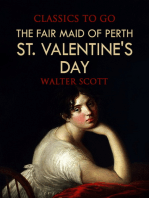 The Fair Maid of Perth; Or, St. Valentine's Day