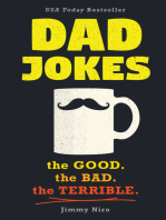 Dad Jokes: Over 600 of the Best (Worst) Jokes Around and Perfect Gift for All Ages!