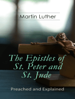 The Epistles of St. Peter and St. Jude - Preached and Explained: A Critical Commentary on the Foundation of Faith