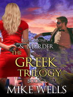 The Greek Trilogy, Book 3 (Lust, Money & Murder #12)