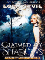 Claimed By Shadows (Kissed By Shadows Series, Book 3)