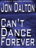 Can't Dance Forever: Wolf Mallory Mystery, #2
