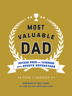 Most Valuable Dad: Inspiring Words on Fatherhood from Sports Superstars