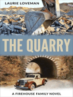 The Quarry: Firehouse Family, #2