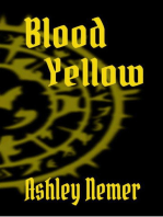 Blood Yellow: The Blood Series, #2