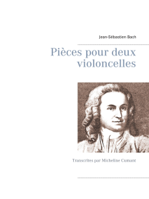 Pièces pour deux violoncelles: Transcrites par Micheline Cumant