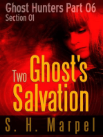 Two Ghost's Salvation - Section 01: Ghost Hunters - Salvation, #1