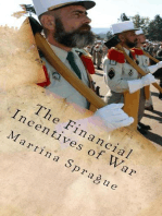 The Financial Incentives of War: Volunteers to Fight Our Wars, #2