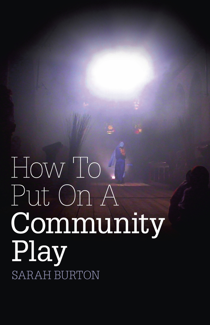 How to Put on a Community Play by Sarah Burton picture