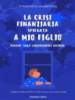 La crisi finanziaria spiegata a mio figlio