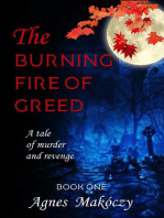 The Burning Fire Of Greed